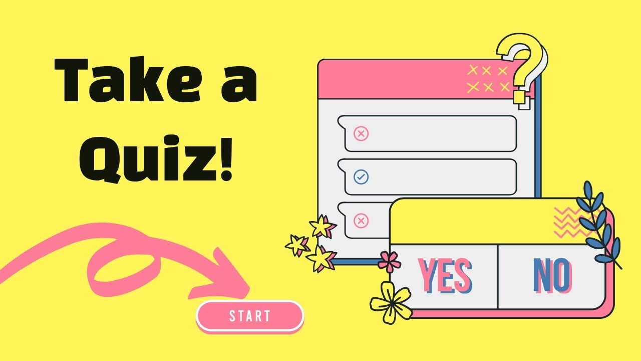 Take a Quiz